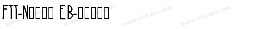 FTT-Nセザンヌ EB字体转换